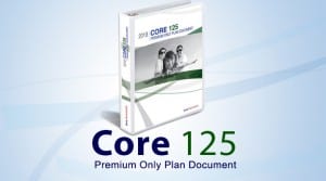 Core 125 Premium Only Plan Document